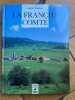 LA FRANCHE COMTE. ANDRE BESSON