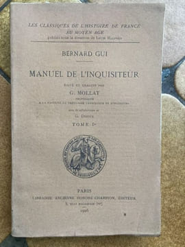 MANUEL DE L'INQUISITEUR. BERMARD GUI G. MOLLAT G. DRIOUX