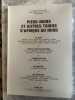 PIEDS NOIRS ET AUTRES TRIBUS D'AFRIQUE DU NORDALGER   ORAN    MOSTAGANEM   CONTANTINE  AU MAROC  AU SAHARA. roger DUVOLLET