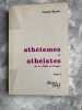 ATHEISMES et ATHEISTES au XVI si&egrave;cle en france. FRANCOIS BERRIOT