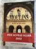 MOULINS la ville et l'architecture du XVe au XIXe si&egrave;cle " PRIX ACHILLE ALLIER 2002". TETY   LAURENT