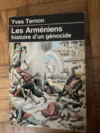 LES ARMENIENS HISTOIRE D'UN GENOCIDE