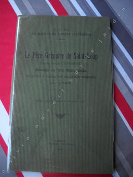Le père GREGOIRE de Saint-Loup ( Pierre-Joseph CORNIBERT ) , missionnaire des frères mineurs capucins guillotiné à Vesoul par les révolutionnaires en ...