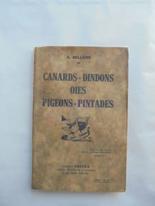 Canards - dindons - oies - pigeon - pintades.