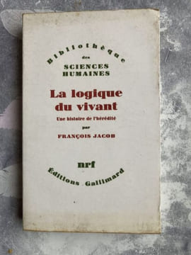 La logique du vivant : une histoire de l'hérédité.. JACOB François