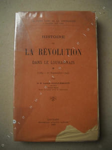 HISTOIRE DE LA REVOLUTION DANS LE LOUHANNAIS (1789-21 SEPTEMBRE 1792).