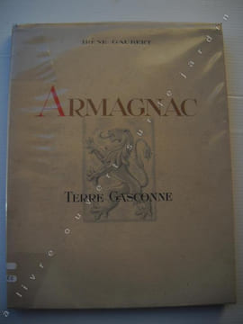 Armagnac Terre Gasconne.. GAUBERT Irène.