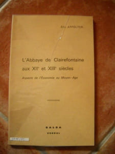 L'abbaye de CLAIREFONTAINE aux XIIe et XIIIe siècle. Aspects de l'économie au Moyen-Age.