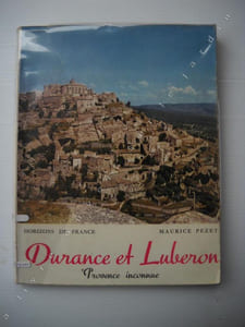 DURANCE et LUBERON. Provence inconnue.