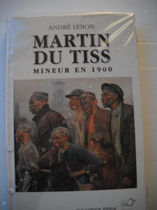Martin DU TISS, mineur en 1900.