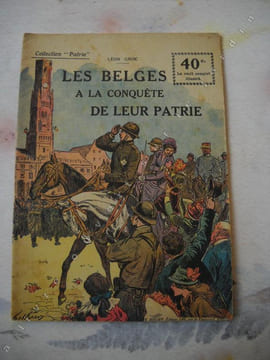 les Belges à la conquète de leur patrie.. GROC Léon