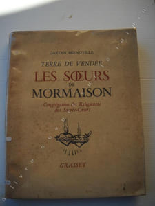 Terre de VENDEE. Les soeurs de MORMAISON. Congrégation religieuse des Sacrés-Coeurs.