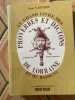 Le grand livre des proverbes et dictons de Lorraine et du Bassigny. . VARTIER Jean