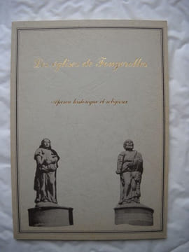 Les églises de FOUGEROLLES. Aperçu historique et religieux. . ANONYME