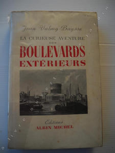 La curieuse aventure des boulevards extérieurs. (1786-1950).