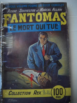 FANTÔMAS.Le mort qui tue.. SOUVESTRE Pierre et Marcel ALLAIN