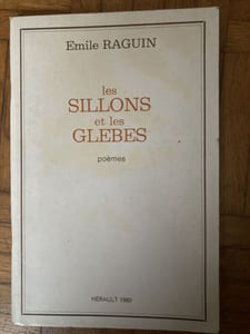 Les sillons et les glèbes.  Poèmes. 