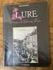  LURE au temps des grandes foires. . BREGNARD Michel