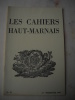Les Cahiers Haut-marnais :Adresse.La villa rustica d'Andilly-en-Bassigny. Rapport de fouille de la campagne 1963, par P. BALLET.Autour de la ...