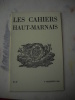 Les Cahiers Haut-marnais :Adresse.La Révolution municipale à Chaumont, par R. FERNANDES.Fouilles gallo-romaines d'Andilly-en-Bassigny, par P. ...