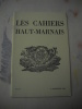 Les Cahiers Haut-marnais :Notes sur l'iconographie de Saint Sébastien en Haute-Marne, par le Docteur H. RONOT.Bourbonne pendant les premières années ...