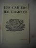 Les Cahiers Haut-marnais : Marcel Arland. La grâce de ses paysages, par A. POYLO.Petite chronique de l'histoire de l'éducation et de l'enseignement : ...
