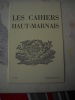 Les Cahiers Haut-marnais :Emeutes paroissiales en Haute-Marne au XIXe siècle : l'étrange abbé Paris, par C. LESEUR.L'indivis dans la région langroise ...