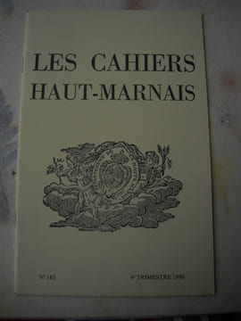 Les Cahiers Haut-marnais :Un Quarante-huitard haut-marnais : Charles Lignée, par C. LESEUR.A propos de l'église de Dancevoir, par J. FUSIER.Le ...
