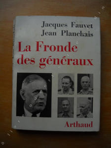 La Fronde des généraux.