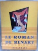Le Roman de Renard d'après l'adaptation de Mme Mad. H.-Giraud. Illustrations de L. Bailly.. [ENFANTINA]