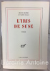 L'Iris de Suse.. GIONO (Jean).