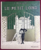 Le Petit Lord. Adapté de l'anglais par Eudoxie Dupuis. 44 photographies.. Burnett (Frances Eliza Hodgson).