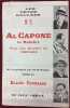 Al Capone le Balafré. Tsar des Bandits de Chicago. Sa biographie par Fred Pasley présentée par Blaise Cendrars [traduit de l'américain par V. de ...