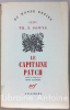 Le Capitaine Patch. Traduit de l 'anglais et préfacé par Henri Fluchère. Collection Du Monde Entier.. POWYS (Théodore-Francis)