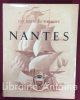 Nantes - Une Porte de l'Europe.. ROY (Bernard)