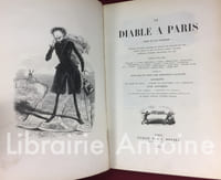 Le Diable à Paris - Paris et les Parisiens - Moeurs et coutumes, caractères et portraits des habitants de Paris, tableau complet de leur vie privée, publique, politique, artistique, littéraire, industrielle, etc., etc.Texte par MM. George Sand, P.-J. Stahl, Léon Gozlan, P. Pascal, Frédéric Soulié, Ch. Nodier, E. Briffault, S. Lavalette, de Balzac, T. Delord, Alp. Karr, Méry, A. Juncetis, G. de Nerval, Arsène Houssaye, Alb. Aubert, Th. Gautier, Oct. Feuillet, Alfr. de Musset, Fr. Bérat.Précédé d'une histoire de Paris par Th. LavalléeIllustrations : les Gens de Paris, série de gravures avec légendes, par Gavarni. Paris comique, vignettes par Bertall, vues, monuments, édifices particuliers, lieux célèbres et principaux aspects de Paris, par Champin, Bertrand, d'Aubigny, Français.
