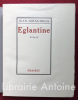 Eglantine.. GIRAUDOUX (Jean)