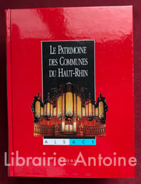 Le Patrimoine des communes du Haut-Rhin