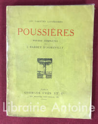 Poussières. Poésies complètes. Edition revue sur les textes origianux et les manuscrits. Portrait de l'auteur d'après un dessin de L. Ostrowski.