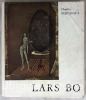 Lars Bo avec une biographie, une bibliographie et une documentation complète sur le graveur et son oeuvre.. PERUSSAUX (Charles)