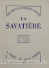 La Savatière. Lithographies de Serge Friedberger.. COURTOIS-SUFFIT (Maurice). FRIEDBERGER (Serge).