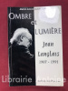 Ombre et Lumière. Jean Langlais 1907-1991. [ORGUE] JAQUET-LANGLAIS (Marie-Louise)