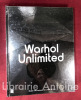 Warhol unlimited. Textes de Hervé Vanel, Graham Bader, Sébastien Gokalp, Yasmil Raymond, Mark Loiacono.. [WARHOL] VANEL (Hervé).