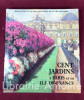 Cent jardins à Paris et en Ile-de-France.. [JARDINS]