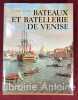 Bateaux et batellerie de Venise.. RUBIN DE CERVIN (G. B.)