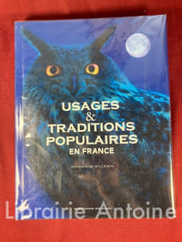 Usages et Traditions populaires en France.