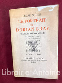 Le Portrait de Dorian Gray. Traduction nouvelle par Edmond Jaloux et Felix Frapereau.