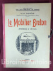 Le Mobilier breton (Ensemble et détails). Collection de l'art régional en France.. BANEAT (Paul)