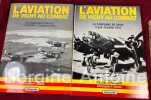 L'aviation de Vichy au combat. Tome 1 : les campagnes oubliées 3 juillet 1940-27 novembre 1942. Tome 2 : la campagne de Syrie 8 juin-14 juillet 2941.. ...