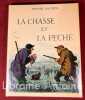 La chasse et la pêche. Préface de Paul Vialar. Catalogue et notices de Jacqueline Armingeat.. DAUMIER (Honoré).